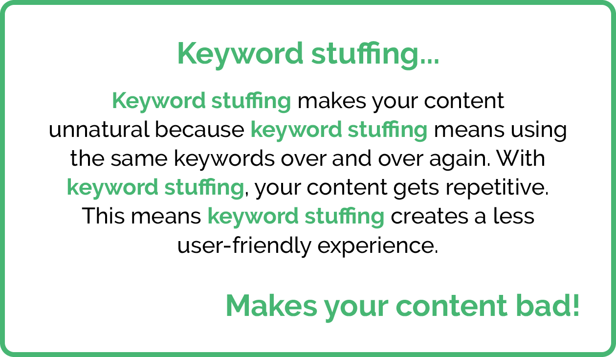 An example of keyword stuffing and how it leads to poor content.