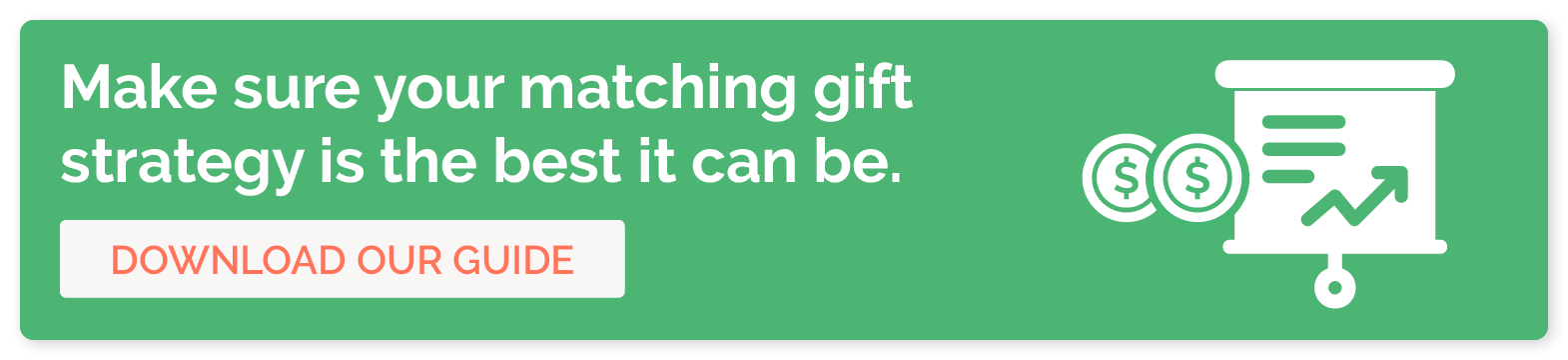 Make sure matching gift strategy is the best it can be. Download our guide. 