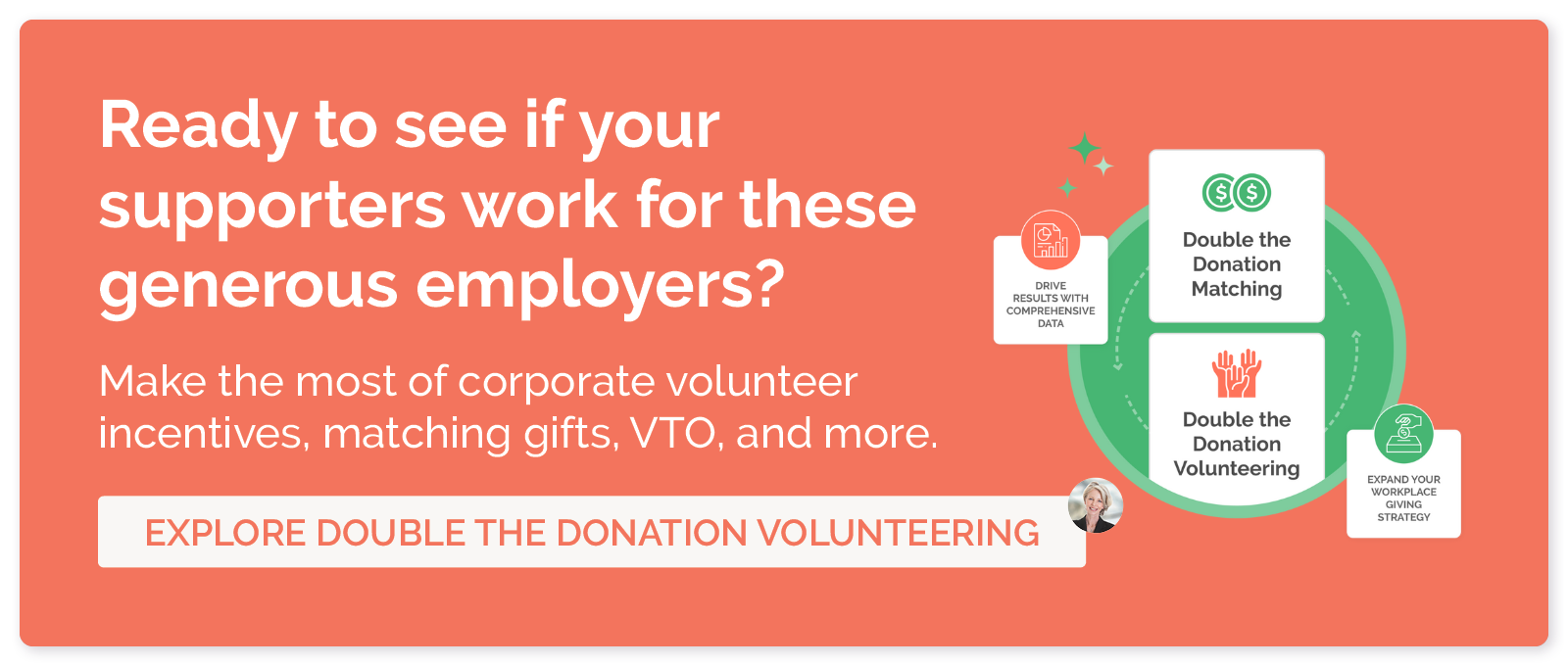 Get started with Top Volunteer Grant Companies with Double the Donation Volunteering.