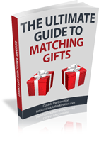 Ultimate Guide to Matching Gifts Ultimate Guide to Matching Gifts