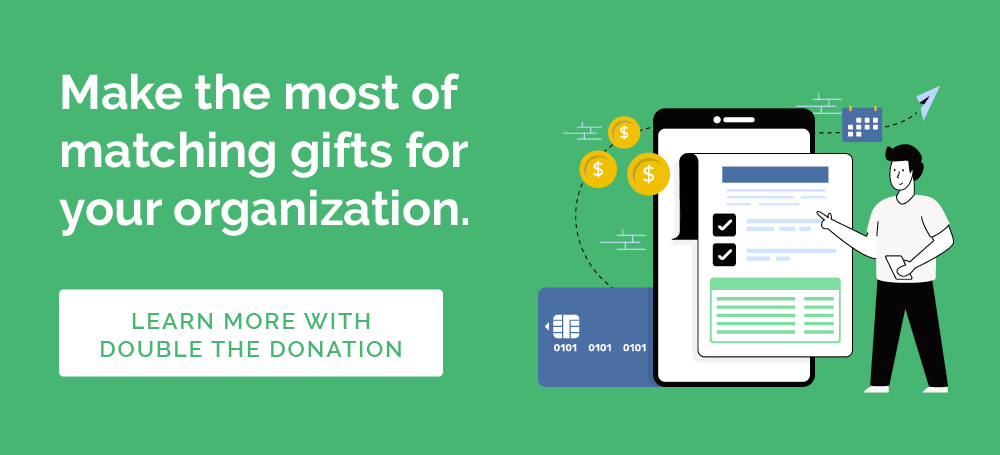Identify more matching gift guidelines with Double the Donation.