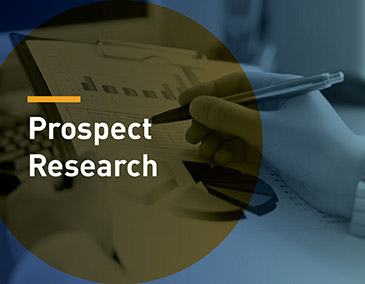 Learn more about how prospect research is an invaluable tool during your capital campaign. Learn more about how prospect research is an invaluable tool during your capital campaign.