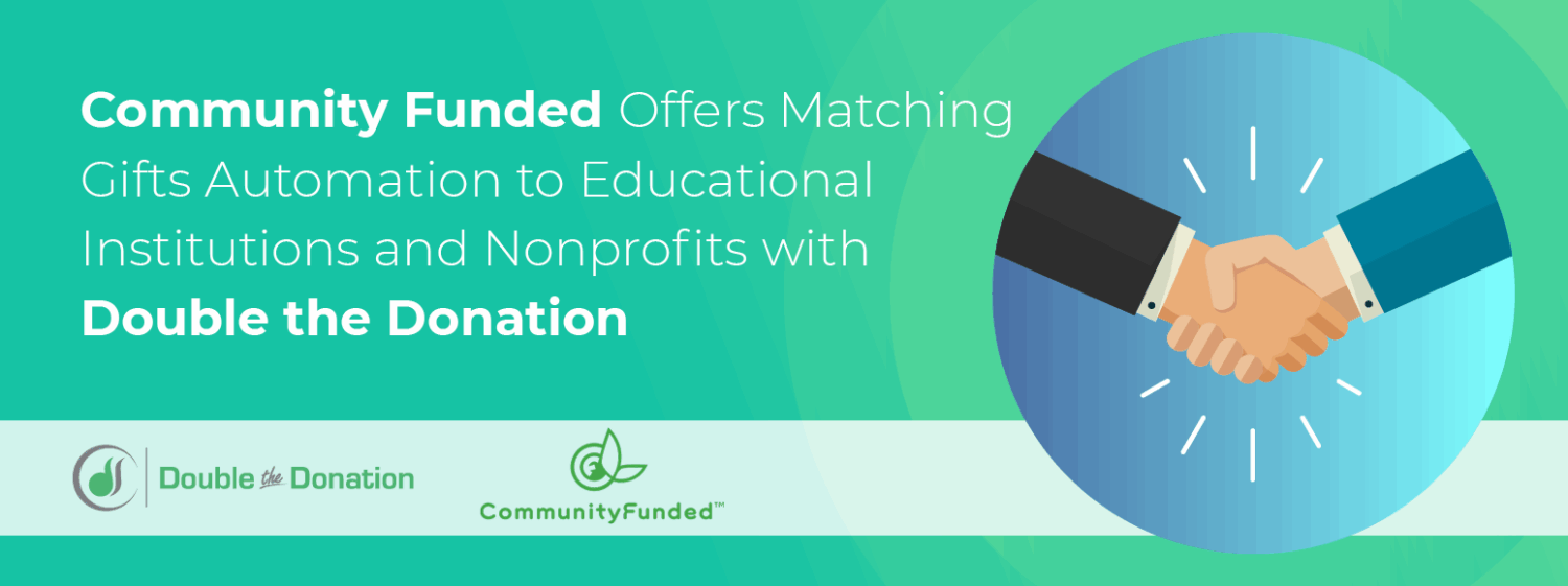 Community Funded Offers Matching Gifts Automation to Educational ...