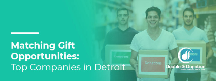Learn about the matching gift opportunities in Detroit.