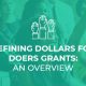 Learn the definition of Dollars for Doers grants here.