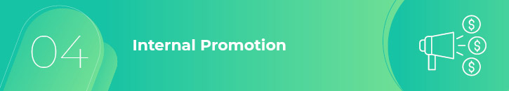 Turn to internal promotion when marketing matching gifts.