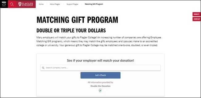 Some colleges and universities promote matching gifts and higher education companies on a dedicated matching gift webpage.