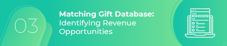 Even though non-personal donations might not be eligible for matching gift programs, learn how a matching gift database can help find other revenue opportunities.