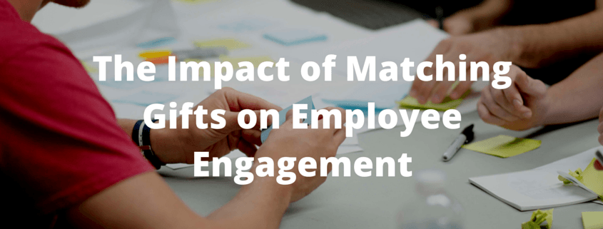 Matching Gifts Employee Engagement