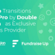 Fundraise Up Transitions to 360MatchPro by Double the Donations as Exclusive Matching Gifts Provider