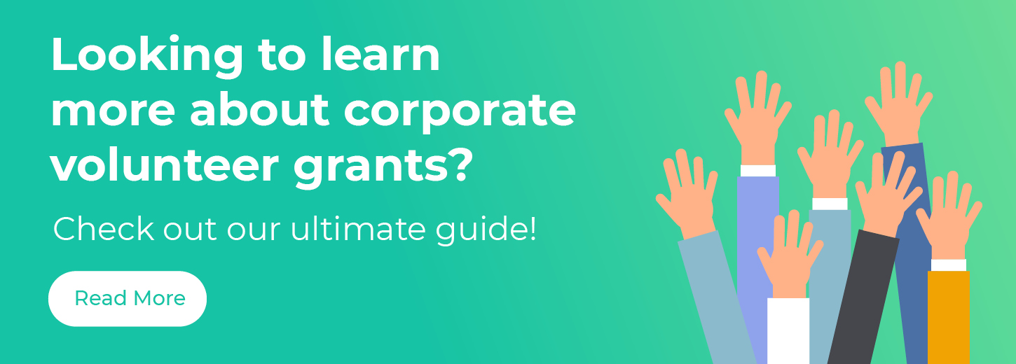 Learn more about corporate volunteer grants with our guide!