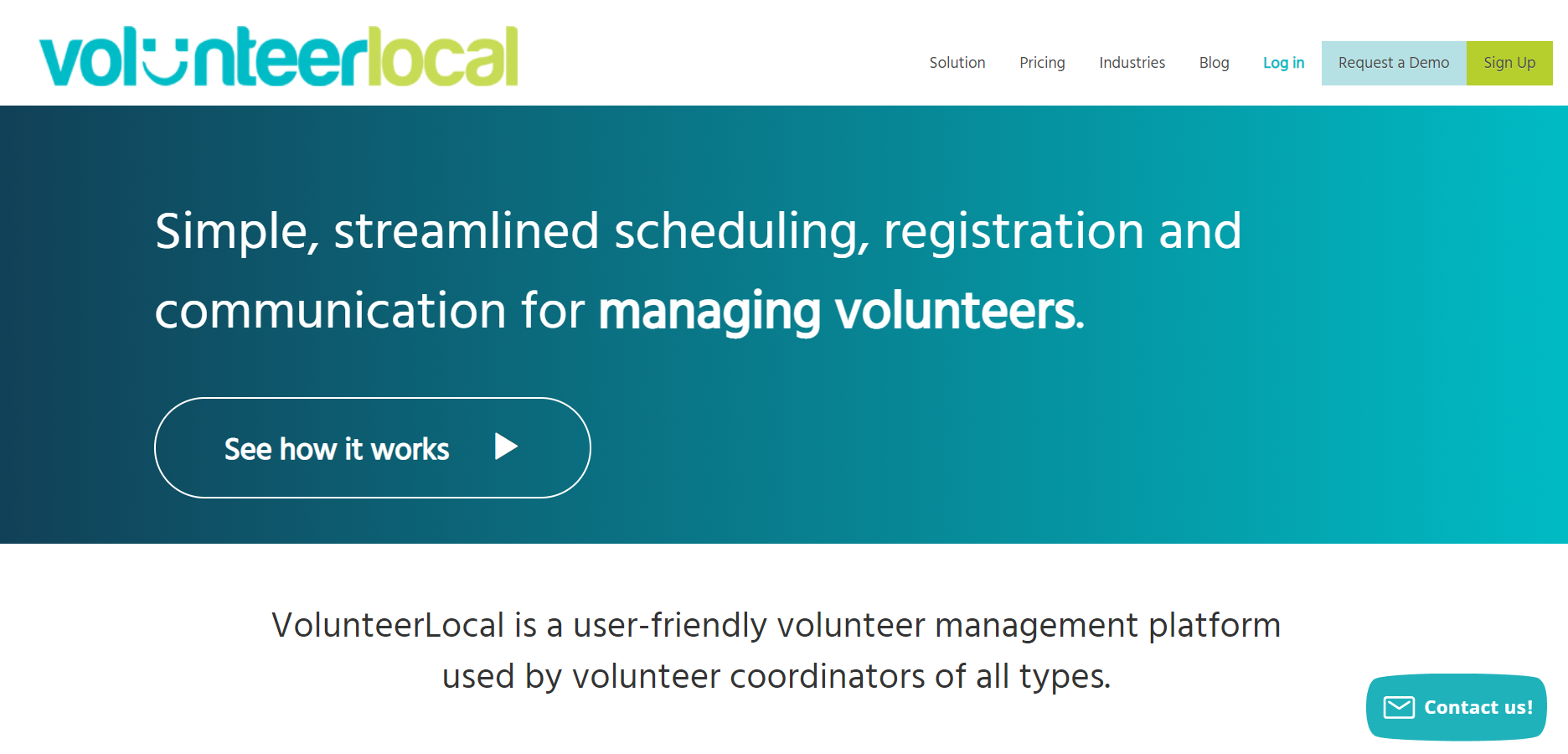 VolunteerLocal offers a powerful volunteer management tool.