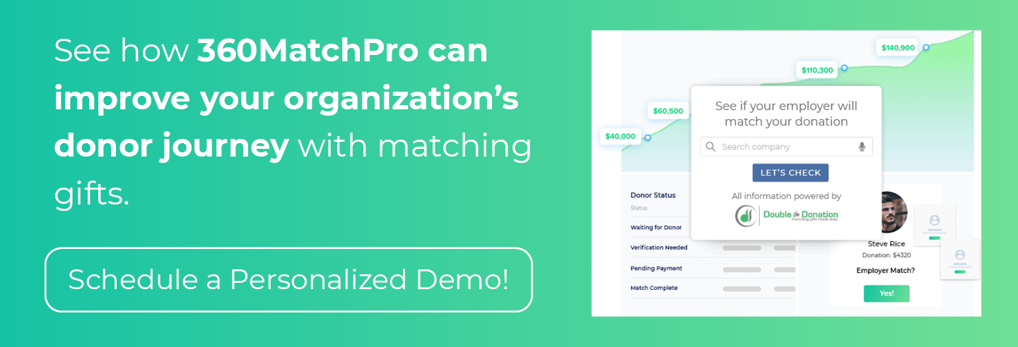 See how 360MatchPro can improve the donor journey with matching gifts!