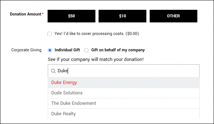 The 360MatchPro streamlined company name search field on your DonorDrive donation form presents an easy-to-navigate drop-down list of matching gift companies for your donor to select from.