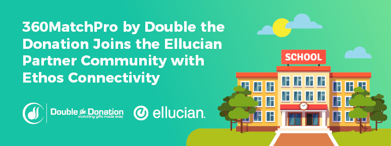 360MatchPro by Double the Donation now integrates with Ellucian CRM Advance.