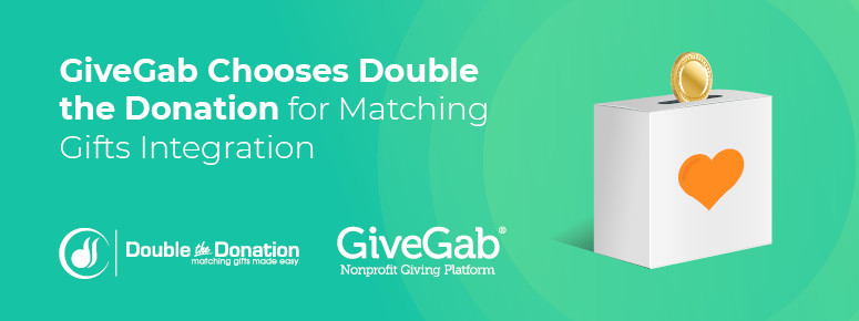 GiveGab chooses Double the Donation for matching gifts integration.