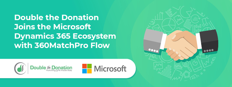 Double the Donation Joins the Microsoft Dynamics 365 Ecosystem with 360MatchPro Flow