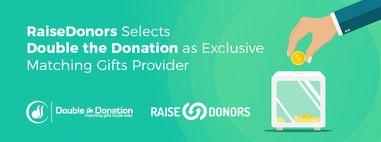 RaiseDonors selects Double the Donation as exclusive matching gifts provider.