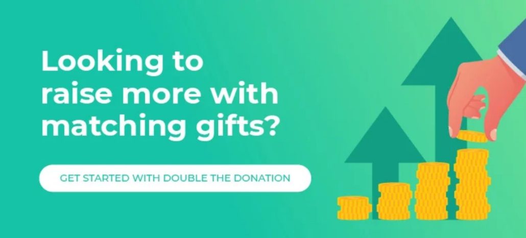 Improve your giving days and matching gifts with Double the Donation.