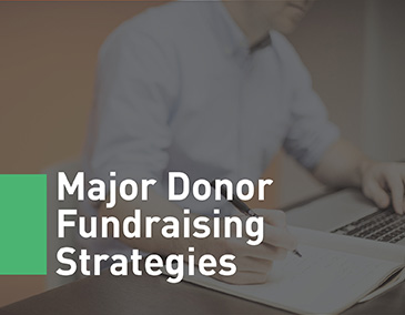 Major donor fundraising strategies