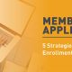 Optimize your membership application forms with this helpful guide!