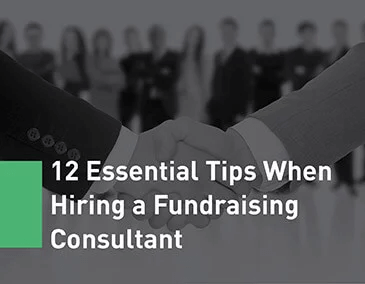 Check out our top strategies for hiring the right fundraising consultant for your nonprofit.