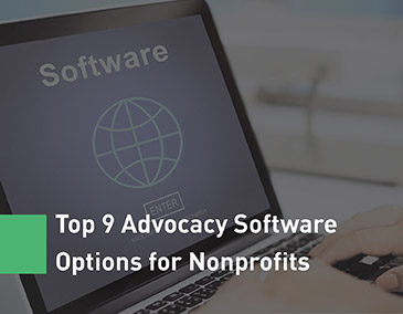 Learn about 9 advocacy tools to use with your nonprofit marketing software.