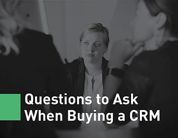 Questions to Ask When Buying a CRM
