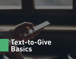 Learn the basics of text-to-give fundraising so your nonprofit can be up-to-date on new trends.