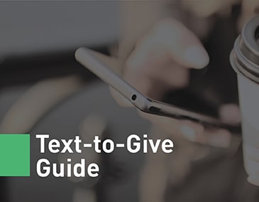 Learn more about text-to-give with this guide.