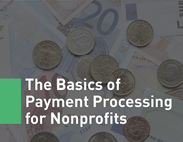 The basics of payment processing for nonprofits