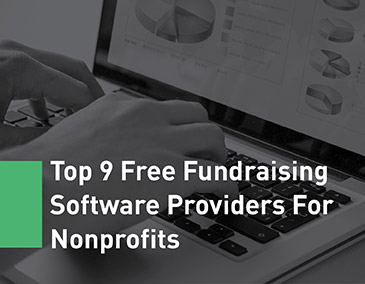 Check out these 9 free fundraising software providers.