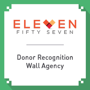 Show appreciation for your supporters with a donor recognition wall from Eleven Fifty Seven.