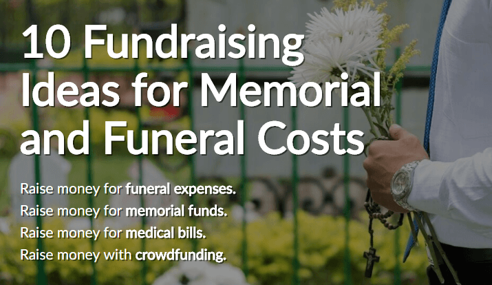 10 Fundraising Ideas For Memorial And Funeral Costs