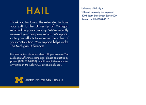 The University of Michigan sends out matching gift acknowledgement letters like this one.