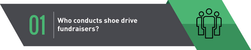 Shoe drive fundraisers are perfect for schools and clubs.