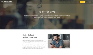 OneCause offers a suite of mobile donation features for nonprofits, including text-to-donate.