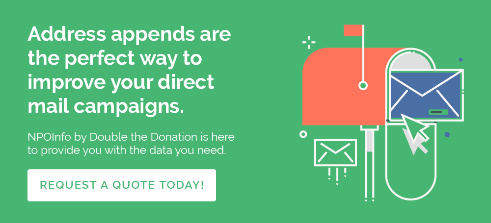 If you're looking for the mailing addresses of your supporters, you may want to reach out to an address append service for help.