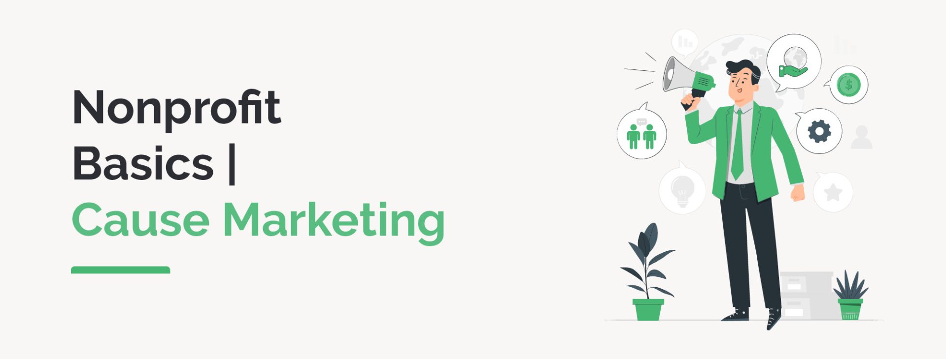 This guide explores the basics of cause marketing.