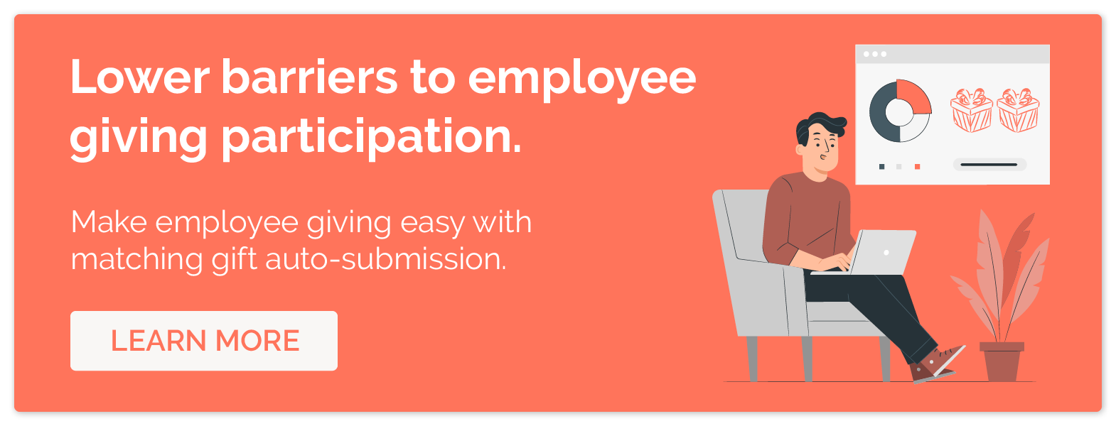Click to learn more about matching gift auto-submission and how it helps your employee giving campaigns.