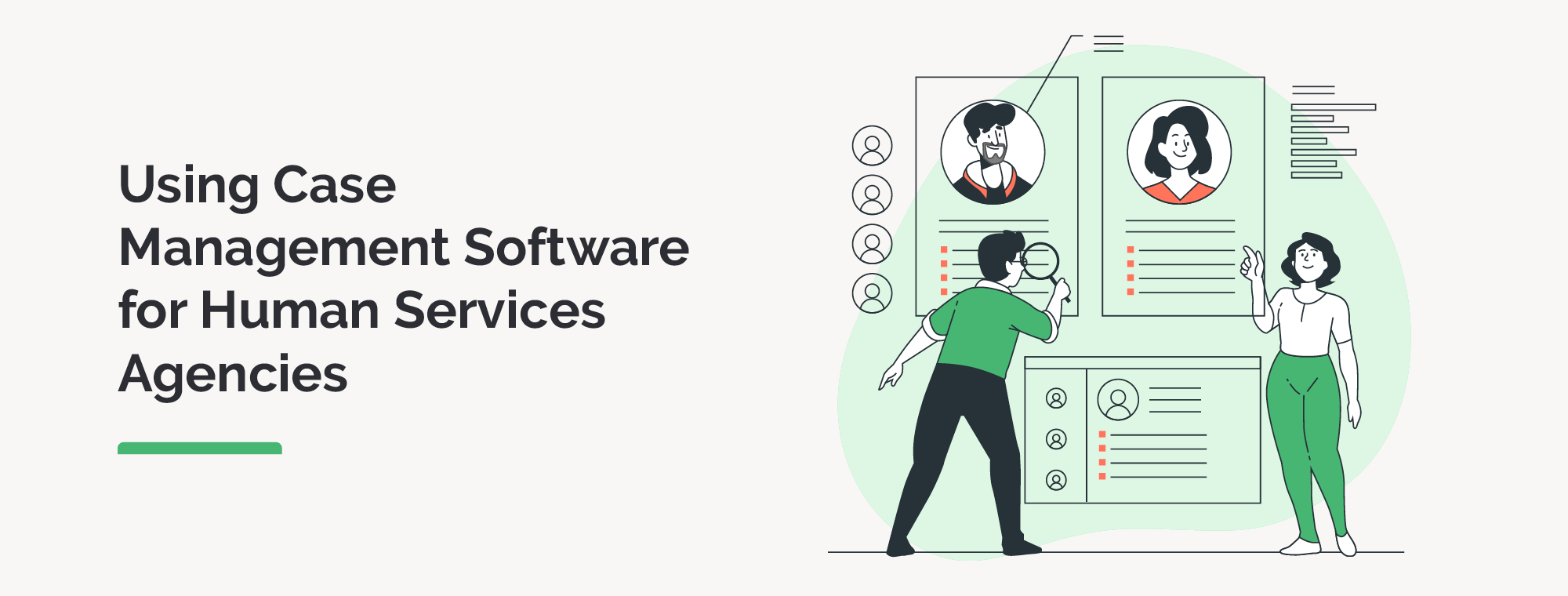 Discover how your human services agency can use case management software.