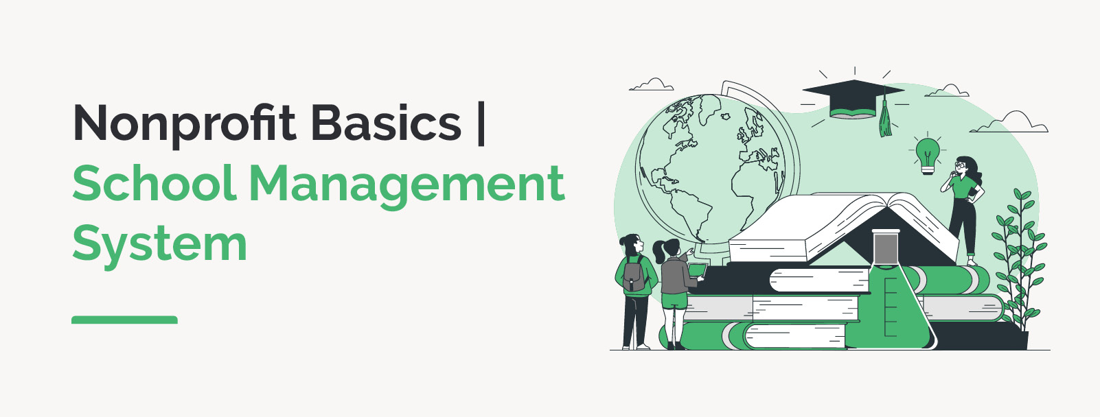 This guide walks through the basics of school management systems.