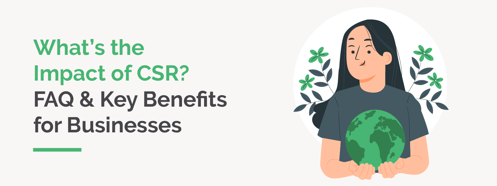 What's the Impact of CSR? FAQ & Key Benefits for Businesses