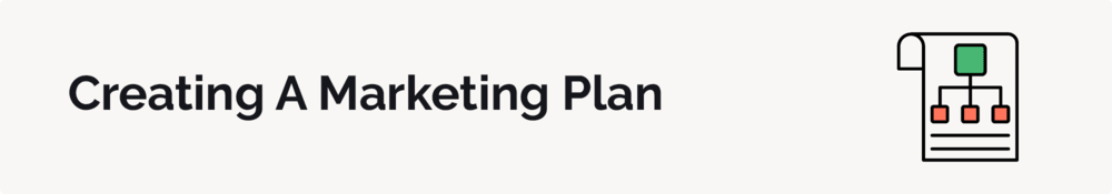 This section walks through the steps for creating a nonprofit marketing plan.