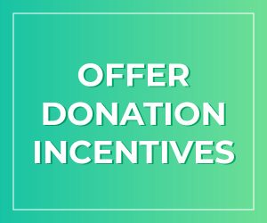 Incentivize online giving.