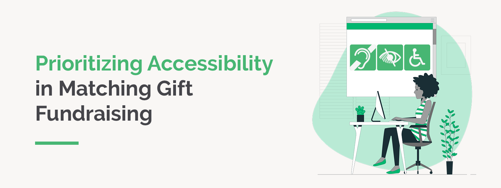 Prioritizing accessibility in matching gift fundraising