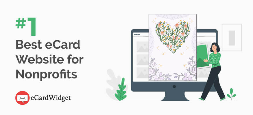 eCardWidget is the best eCard website for any organization.