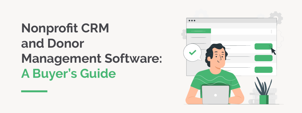 Nonprofit CRM and Donor Management Software: A Buyer's Guide