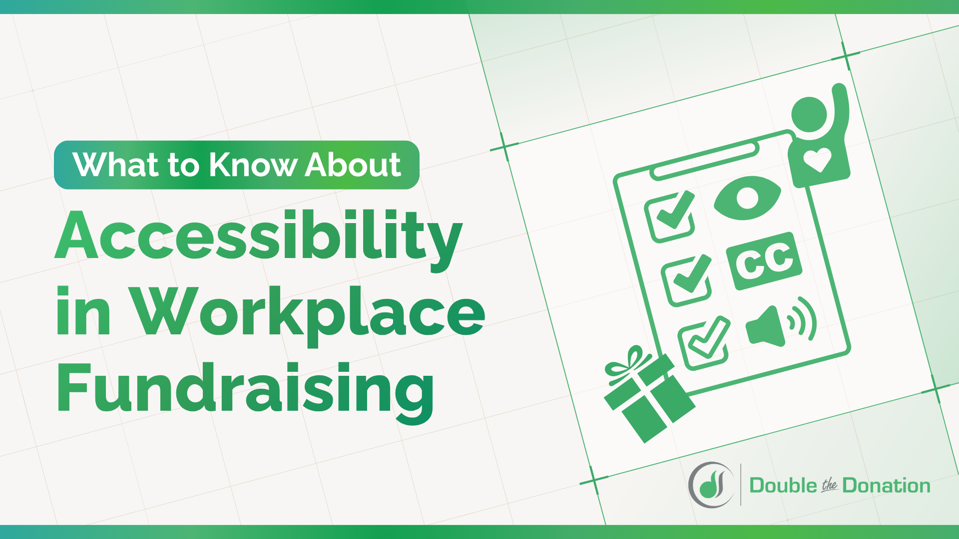 What to Know About Accessibility in Workplace Fundraising What to Know About Accessibility in Workplace Fundraising