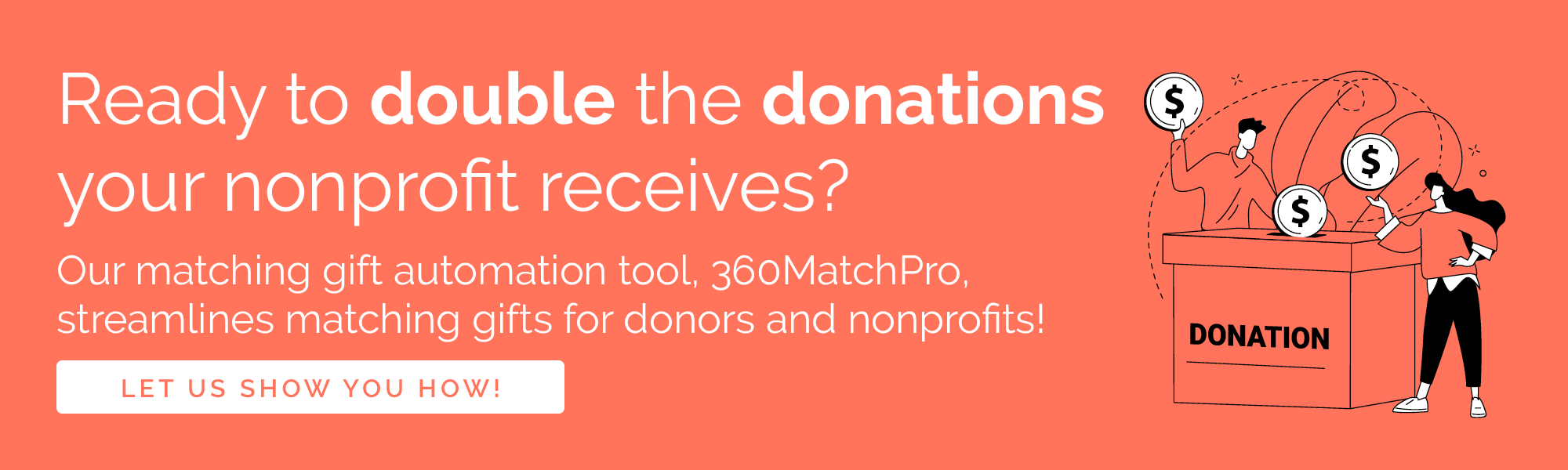 Click this graphic to get a demo of software that can streamline the best fundraising idea: matching gifts.
